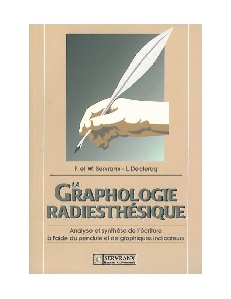 Graphologie radiesthésique -  Servranx & Declercq